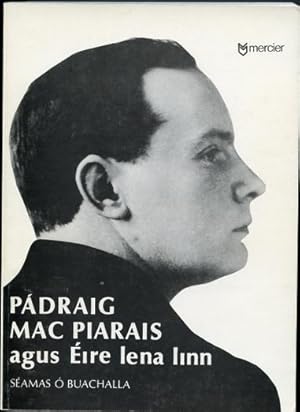 Padraig Mac Piarais Agus Eire Lena Linn