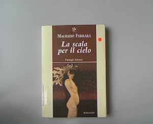 Seller image for La scala per il cielo. Passigli Narrativa 56. for sale by Antiquariat Bookfarm