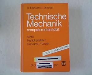 Image du vendeur pour Technische Mechanik. Computeruntersttzt mit 3 1/2"- HD-Diskette. mis en vente par Antiquariat Bookfarm