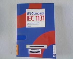 Seller image for SPS-Standard: IEC 1131. Programmierung in verteilten Automatisierungssystemen. for sale by Antiquariat Bookfarm