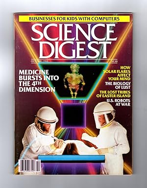 Seller image for Science Digest / October, 1982. Lost Tribes of Easter Island; Kids Striking it Rich in Software; Cities of the Sun (Terraforming a Gas Giant); Geodesic Virus Changes Science; Solar Activity and Earthquakes; Primordial Predators; Einstein and Healing; Inbreeding in Mountain Folk; Orphan Drugs; Star Sailing; Fighting Computers; Biochemical Mating Dance for sale by Singularity Rare & Fine