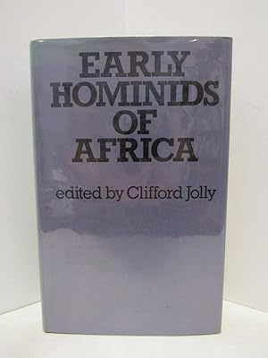 EARLY HOMINIDS OF AFRICA