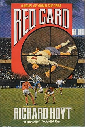 Seller image for RED CARD: A Novel of World Cup 1994. for sale by Bookfever, IOBA  (Volk & Iiams)