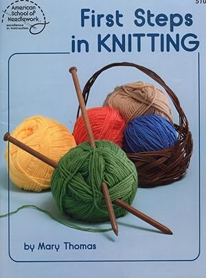 FIRST STEPS IN KNITTING (American School of Needlework, No 5102)