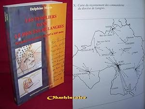 Les Templiers dans le diocèse de Langres : Des moines entrepreneurs aux XIIe et XIIIe siècles