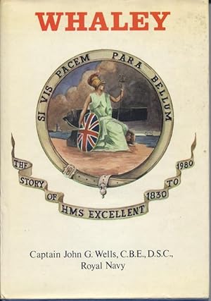 Whaley, The Story of H.M.S. Excellent 1850 - 1980