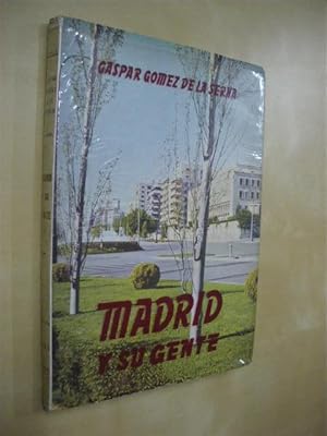 Imagen del vendedor de MADRID Y SU GENTE a la venta por LIBRERIA TORMOS