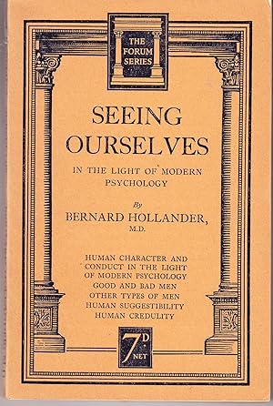 Seeing Ourselves in the Light of Modern Psychology