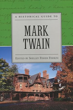 Seller image for A Historical Guide to Mark Twain for sale by Kenneth A. Himber