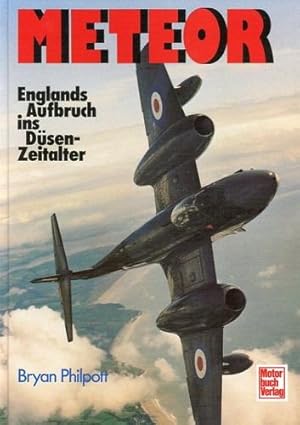 Bild des Verkufers fr Meteor, Englands Aufbruch ins Dsenzeitalter zum Verkauf von Antiquariat Lindbergh