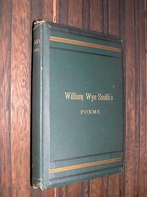 The Poems of William Wye Smith