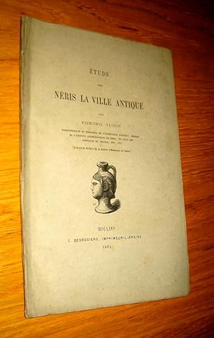 Image du vendeur pour tude sur Nris la ville antique mis en vente par Les Livres du Pont-Neuf