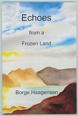 Echoes From a Frozen Land