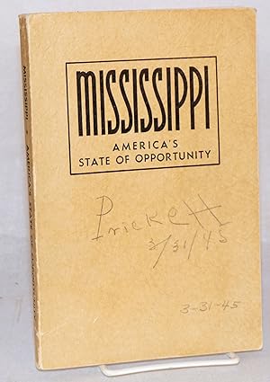 Imagen del vendedor de Mississippi America's State of Opportunity a la venta por Bolerium Books Inc.