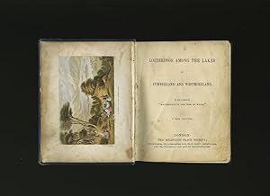 Seller image for Loiterings Among the Lakes of Cumberland and Westmoreland. By the Author of Wanderings in the Isle of Wight for sale by Little Stour Books PBFA Member