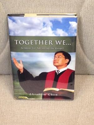 Together We.Sermons for Advancing the Gospel