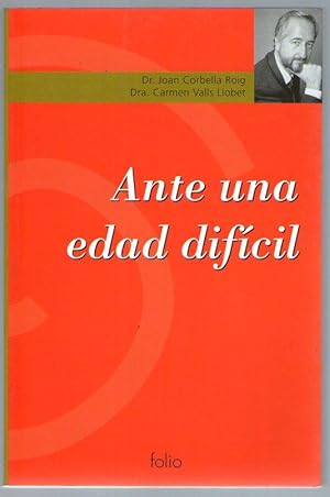 Imagen del vendedor de ANTE UNA EDAD DIFICIL - PSICOLOGIA Y BIOLOGIA DEL ADOLESCENTE a la venta por Libreria Bibliomania