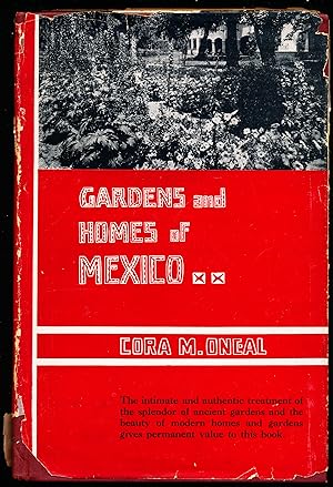 GARDENS AND HOMES OF MEXICO.