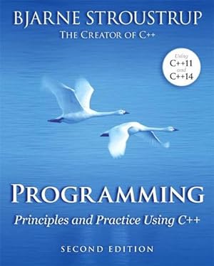 Immagine del venditore per Programming : Principles and Practice Using C++ venduto da AHA-BUCH GmbH
