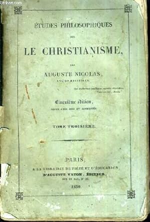 Bild des Verkufers fr ETUDES PHILOSOPHIQUES SUR LE CHRISTIANISME - 5me EDITION - TOME 3. zum Verkauf von Le-Livre