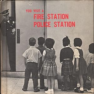 Seller image for YOU VISIT A FIRE STATION, POLICE STATION for sale by Carnegie Hill Books