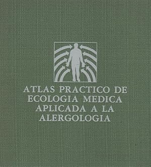 Imagen del vendedor de Atlas prctico de ecologa mdica aplicado a la alergologa a la venta por Librera El Crabo