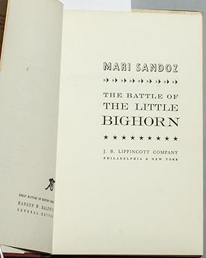THE BATTLE OF THE LITTLE BIG HORN: Mari Sandoz