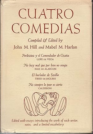 Imagen del vendedor de Cuatro Comedias Compiled & Edited by John M. Hill and Mabel M. Harlan. spanishz dramaz a la venta por Charles Lewis Best Booksellers