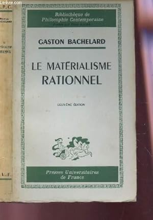 Bild des Verkufers fr LE MATERIALISME RATIONNEL / BIBLIOTHEQUE DE PHILOSOPHIE CONTEMPORAINE / 2e EDITION. zum Verkauf von Le-Livre