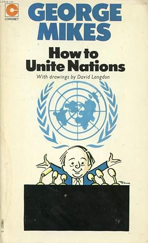 Bild des Verkufers fr HOW TO UNITE NATIONS zum Verkauf von Le-Livre