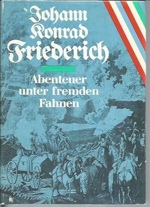 Seller image for Abenteuer unter fremden Fahnen: Erinnerungen eines deutschen Offiziers im Dienste Napoleon for sale by Bookfeathers, LLC