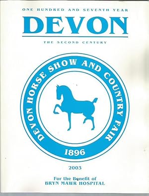 Seller image for Devon Horse Show and Country Fair, One Hundred and Seventh Year (2003) for sale by Bookfeathers, LLC