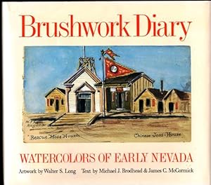 Brushwork Diary: Watercolors of Early Nevada