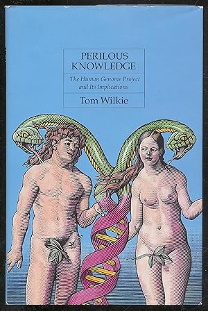Seller image for PERILOUS KNOWLEDGE: THE HUMAN GENOME PROJECT AND ITS IMPLICATIONS for sale by Between the Covers-Rare Books, Inc. ABAA