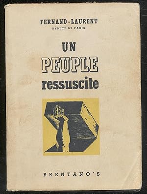 Bild des Verkufers fr UN PEUPLE RESSUSCITE zum Verkauf von Between the Covers-Rare Books, Inc. ABAA