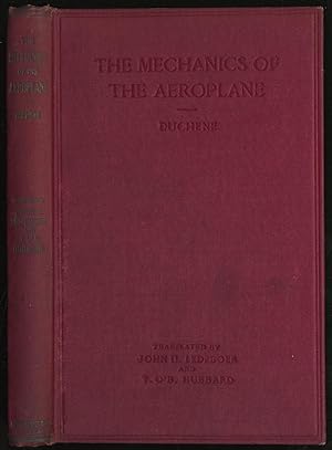 Immagine del venditore per The Mechanics of the Aeroplane: A Study of the Principles of Flight venduto da Between the Covers-Rare Books, Inc. ABAA