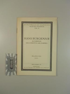 Bild des Verkufers fr Kunsthalle zu Hamburg, Kleine fhrer, Nr. 23: Hans Burgkmair. zum Verkauf von Druckwaren Antiquariat