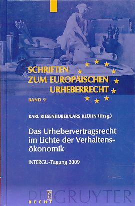 Imagen del vendedor de Das Urhebervertragsrecht im Lichte der Verhaltenskonomik, INTERGU-Tagung 2009. Verffentlichung der von INTERGU gemeinsam mit der Ruhr-Akademie fr Europisches Privatrecht ausgerichteten Tagung 23. 24. April 2009 im Magnus-Haus der Deutschen Physikalischen Gesellschaft in Berlin. a la venta por Fundus-Online GbR Borkert Schwarz Zerfa