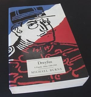 Seller image for Dreyfus: A Family Affair, 1789-1945 for sale by Denton Island Books