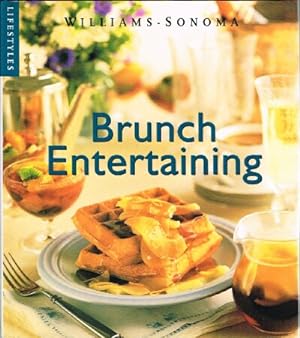 Seller image for Brunch Entertaining (Williams-Sonoma Lifestyles, Vol 13, No 20) for sale by Round Table Books, LLC