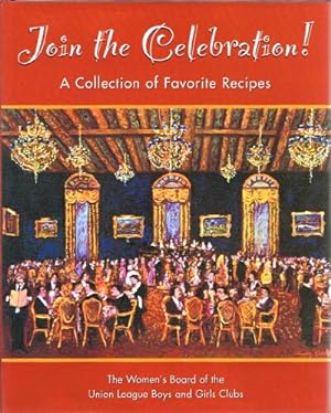 Image du vendeur pour Join the Celebration: A Collection of Favorite Recipes mis en vente par Round Table Books, LLC