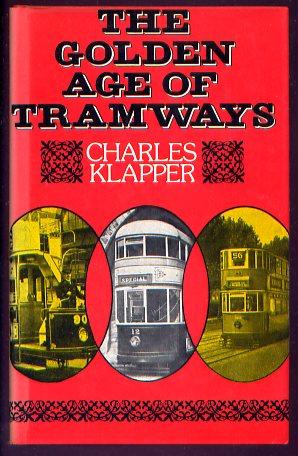THE GOLDEN AGE OF TRAMWAYS