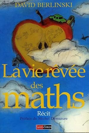 Image du vendeur pour LA VIE REVEE DES MATHS mis en vente par Le-Livre