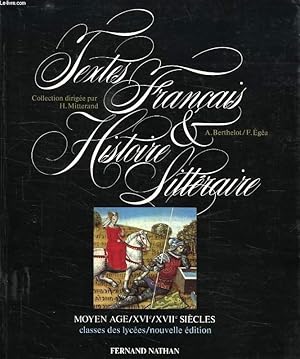 Immagine del venditore per TEXTES FRANCAIS ET HISTOIRE LITTERAIRE, MOYEN AGE, XVIe, XVIIe SIECLES venduto da Le-Livre