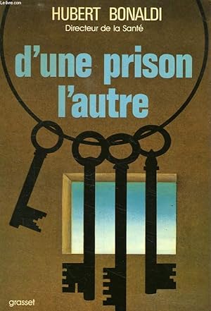 Seller image for D'UNE PRISON L'AUTRE for sale by Le-Livre