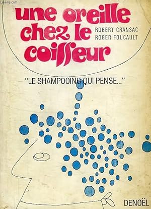 Seller image for UNE OREILLE CHEZ LE COIFFEUR for sale by Le-Livre