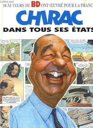 Imagen del vendedor de CHIRAC DANS TOUS SES ETATS a la venta por Le-Livre