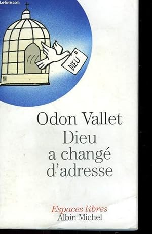 Image du vendeur pour DIEU A CHANGE D'ADRESSE. mis en vente par Le-Livre