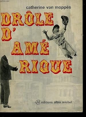 Seller image for DROLE D'AMERIQUE. for sale by Le-Livre