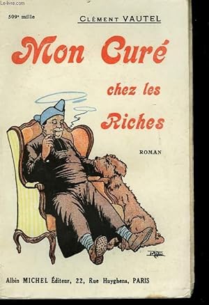 Image du vendeur pour MON CURE CHEZ LES RICHES. mis en vente par Le-Livre